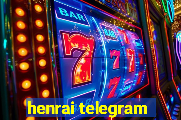 henrai telegram